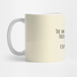 The-most-beautiful-thing-you-can-wear-is-confidence. Mug